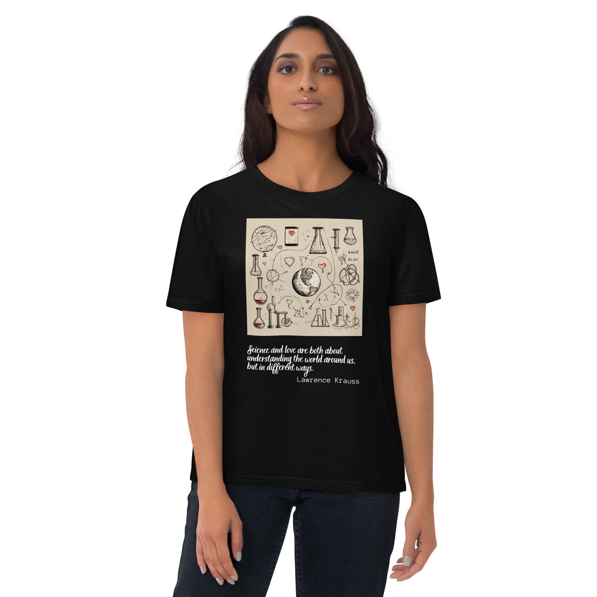 Lawrence Krauss Quote Valentines Day Collection Unisex organic cotton t-shirt