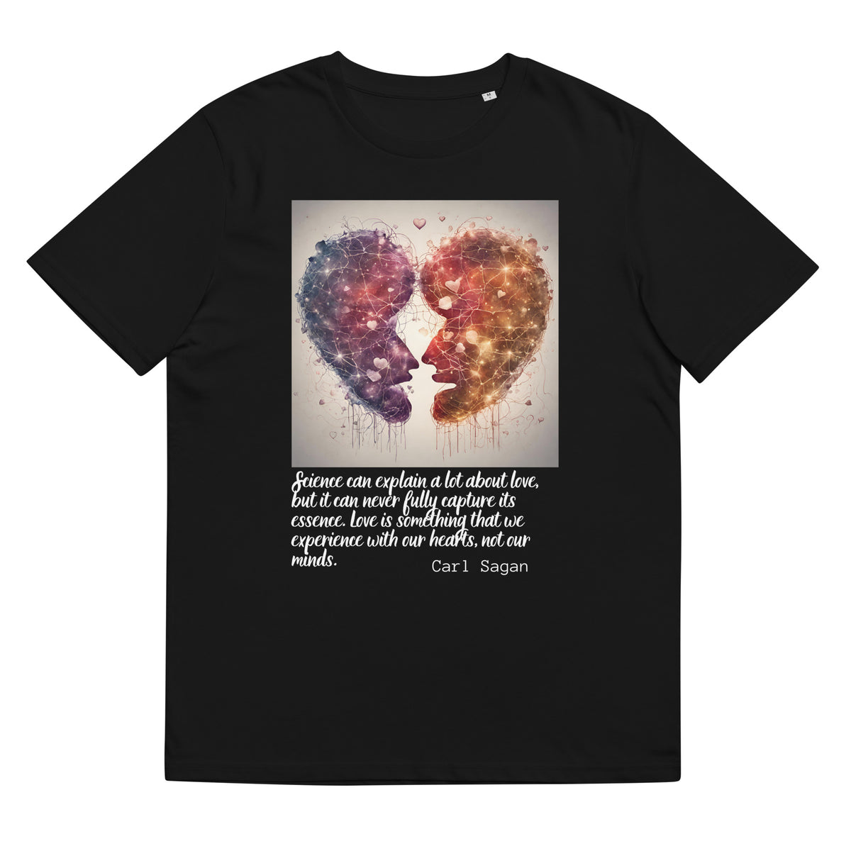 Lawrence Krauss Quote Valentines Day Collection Unisex organic cotton t-shirt