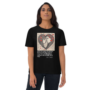 Carl Sagan Quote Valentines Day Collection Unisex organic cotton t-shirt