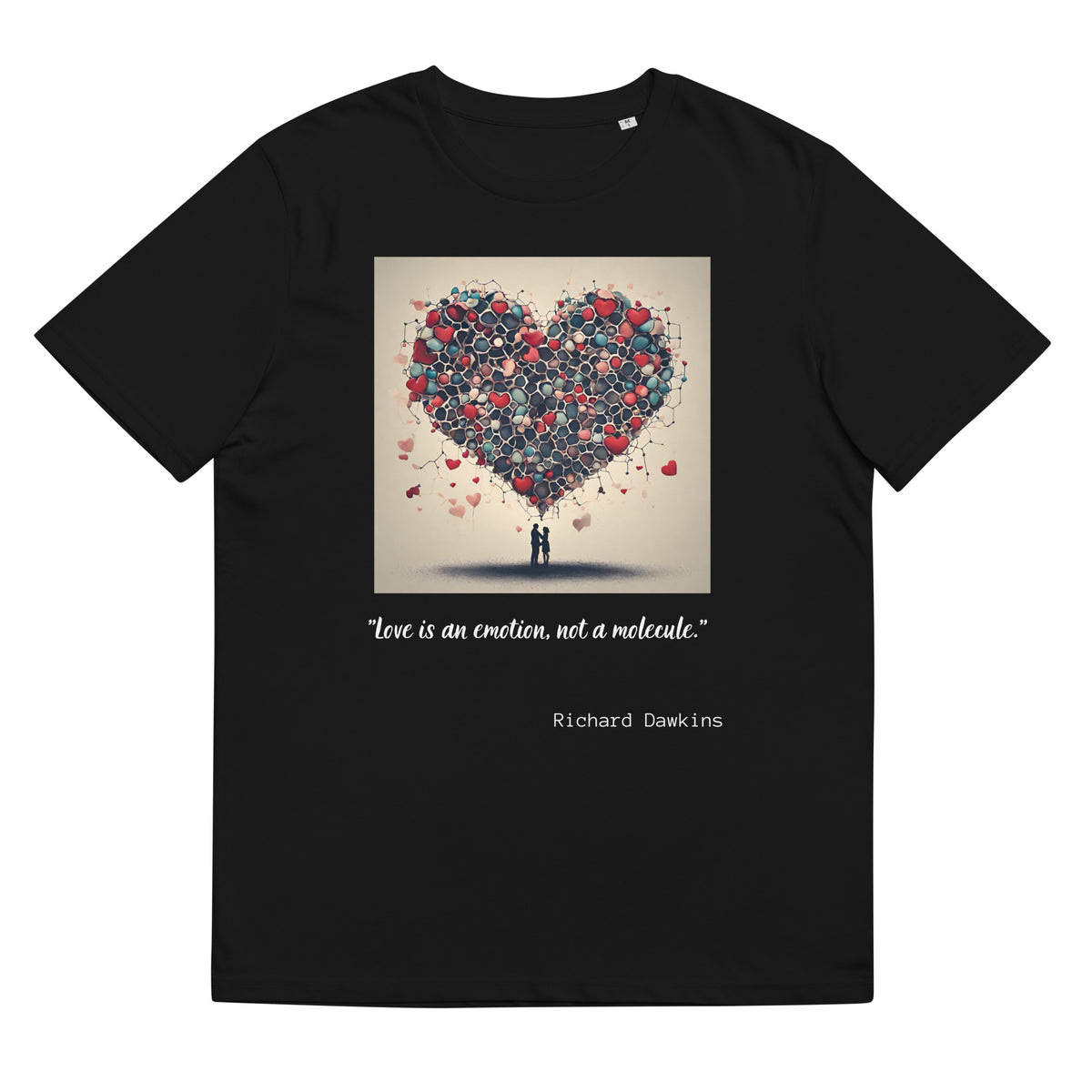 Richard Dawkins Quote Valentines Day Collection Unisex organic cotton t-shirt