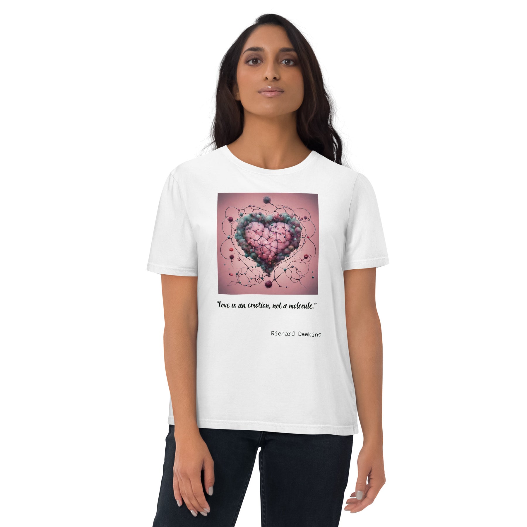 Richard Dawkins Quote Valentines Day Collection Unisex organic cotton t-shirt