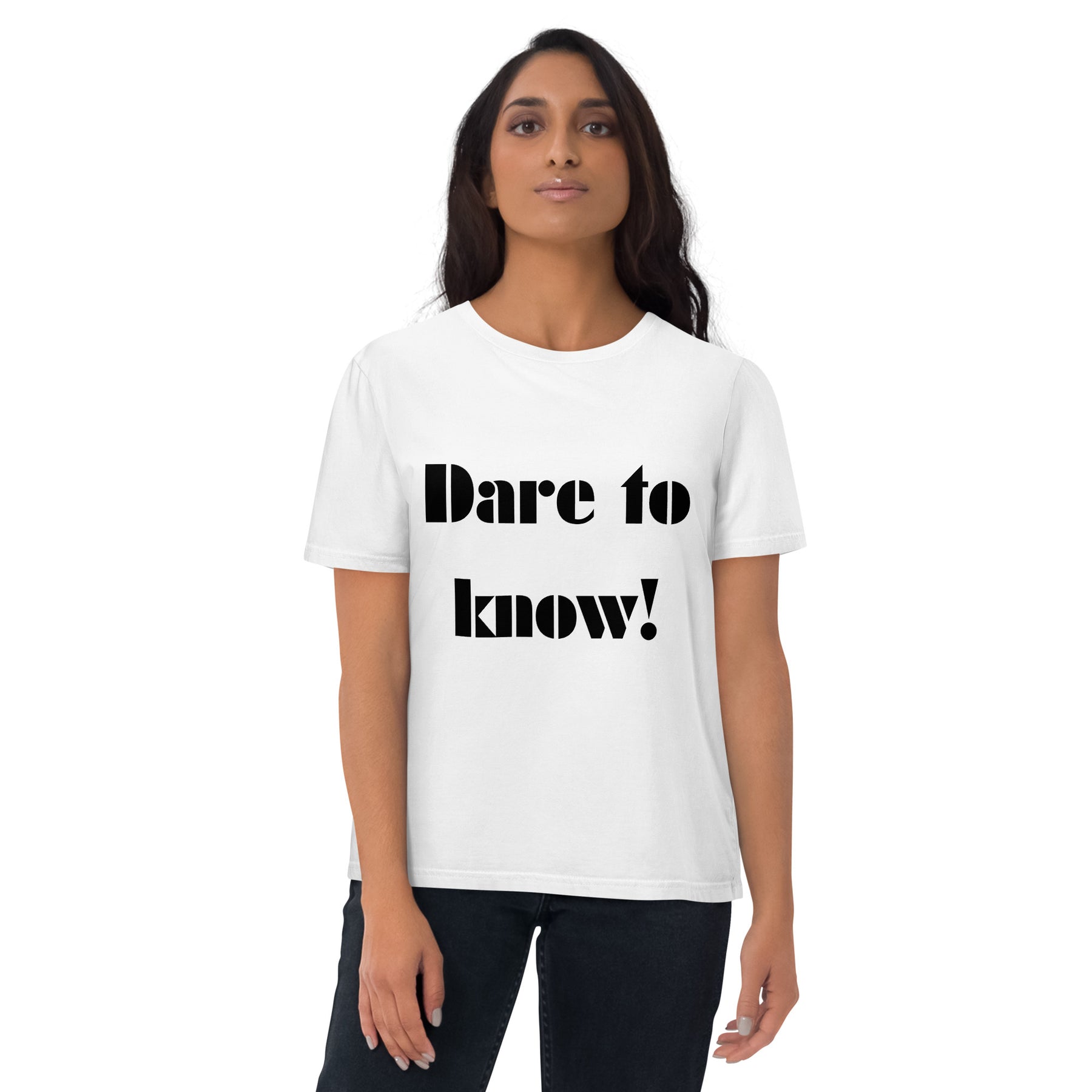 Dare to know! Unisex organic cotton t-shirt