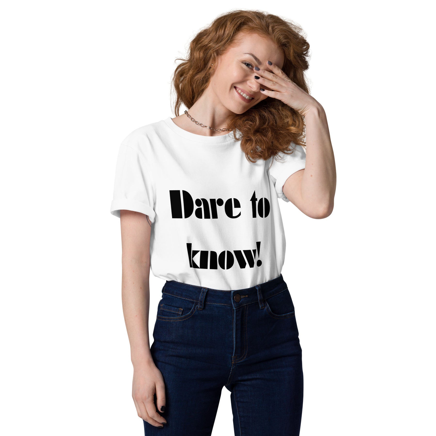 Dare to know! Unisex organic cotton t-shirt